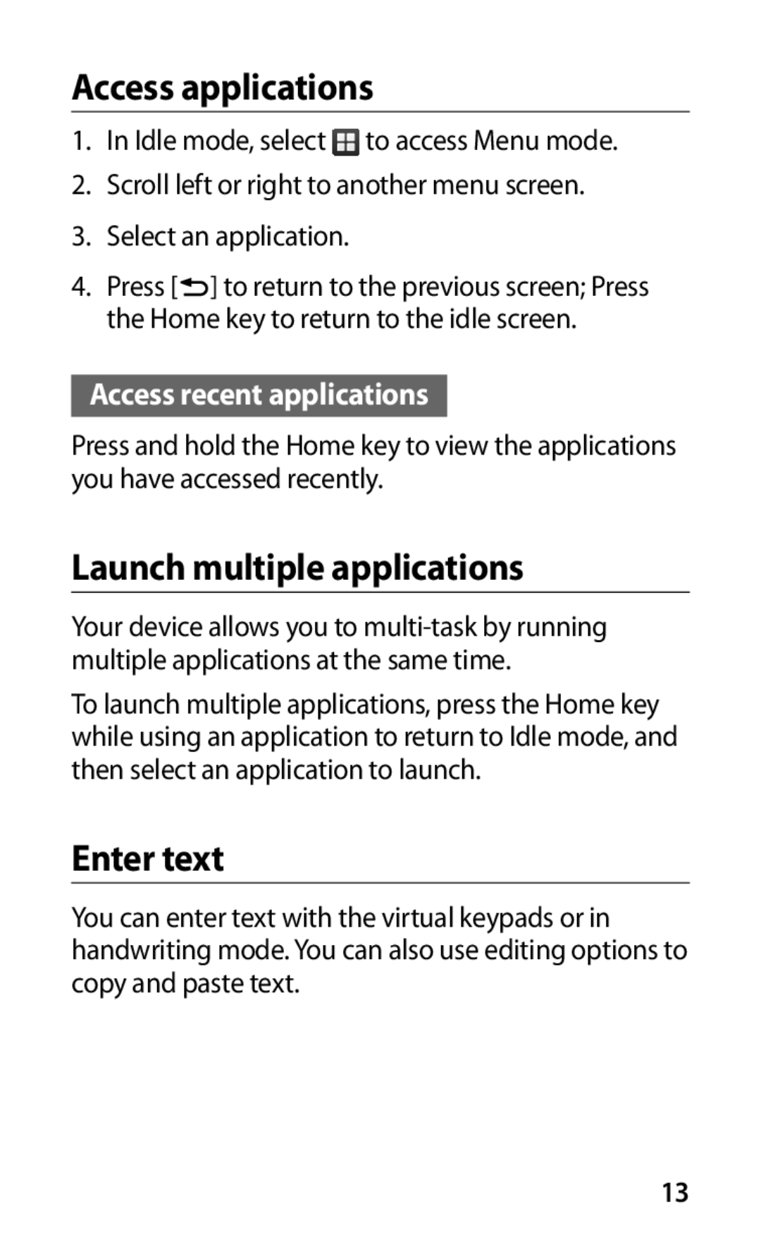 Samsung GT-S5660DSASEB manual Access applications, Launch multiple applications, Enter text, Access recent applications 