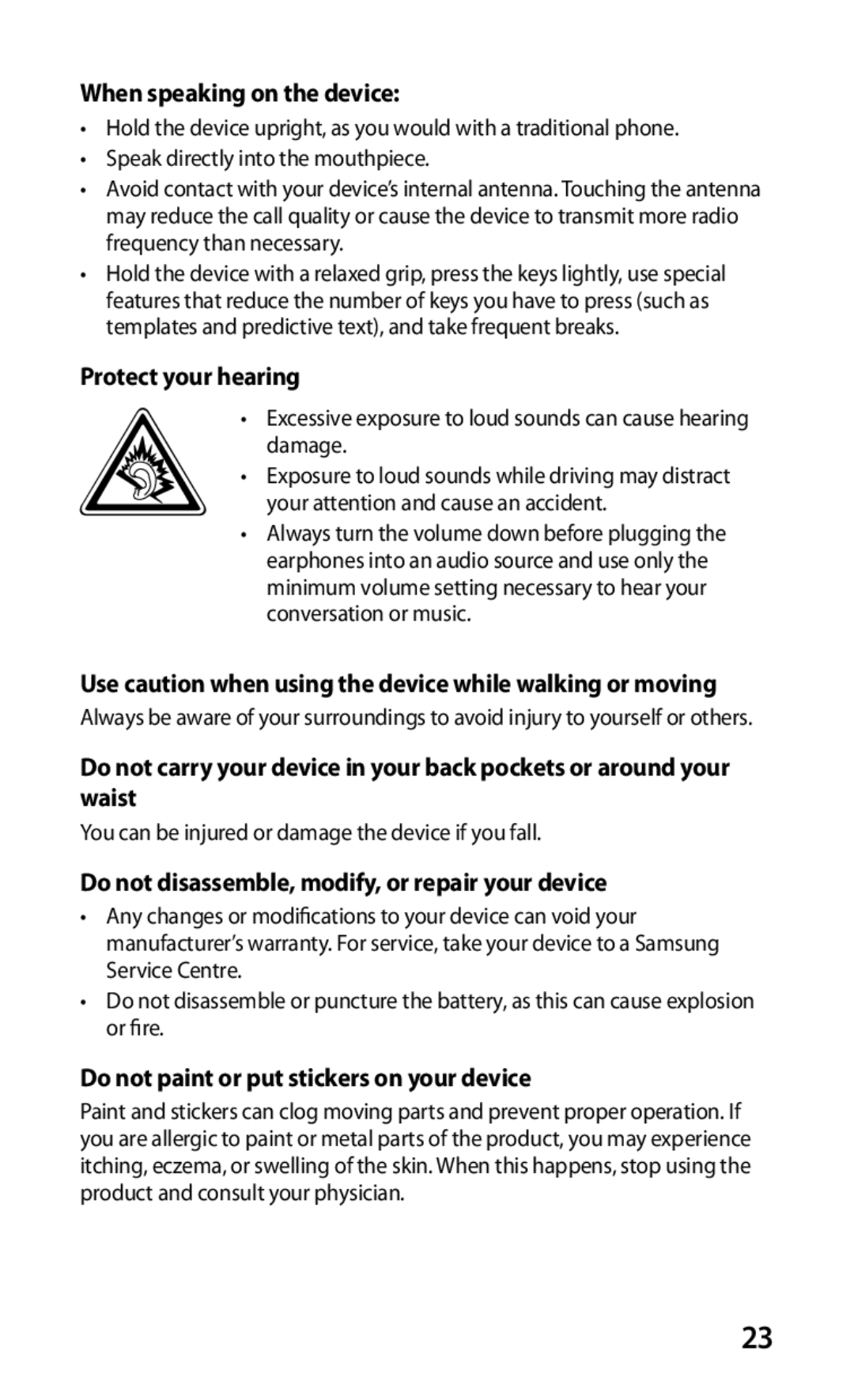 Samsung GT-S5660SWATPH When speaking on the device, Protect your hearing, Do not paint or put stickers on your device 