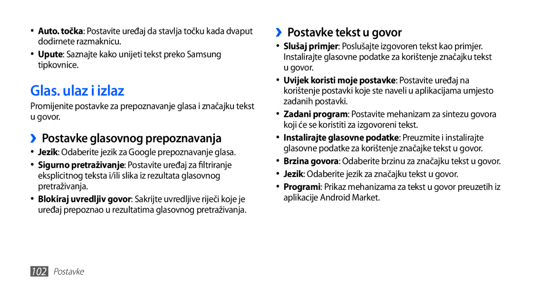 Samsung GT-S5660DSATRA, GT2S5660DSATRA Glas. ulaz i izlaz, ››Postavke glasovnog prepoznavanja, ››Postavke tekst u govor 