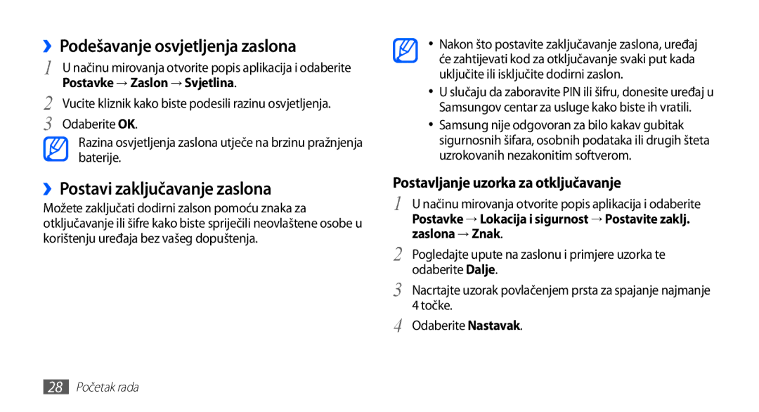 Samsung GT-S5660DSATRA ››Podešavanje osvjetljenja zaslona, ››Postavi zaključavanje zaslona, Postavke → Zaslon → Svjetlina 