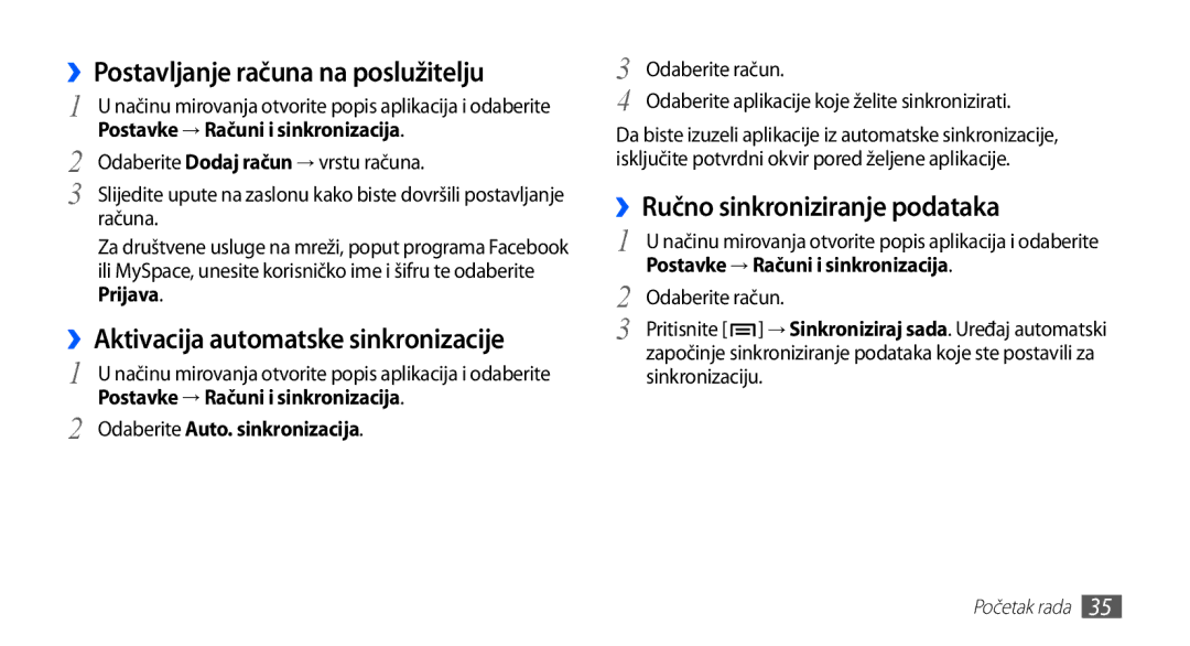 Samsung GT2S5660DSATRA, GT-S5660DSATRA manual ››Postavljanje računa na poslužitelju, ››Aktivacija automatske sinkronizacije 