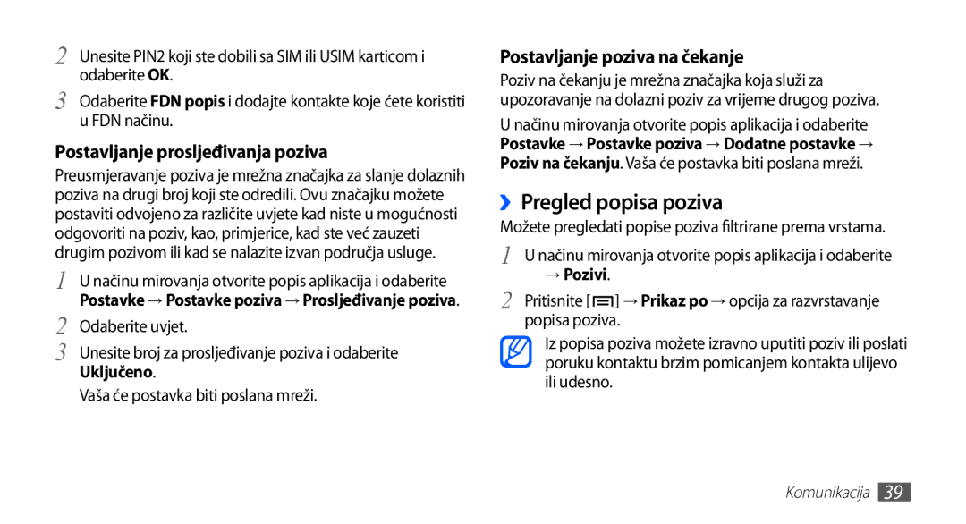 Samsung GT2S5660DSATRA manual ››Pregled popisa poziva, Postavljanje prosljeđivanja poziva, Postavljanje poziva na čekanje 