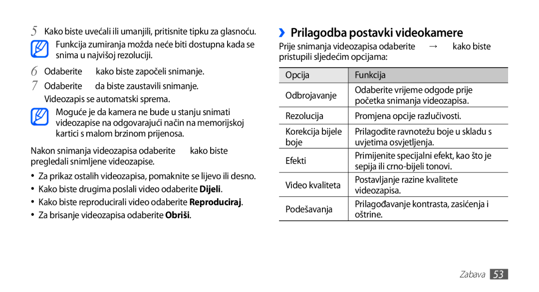 Samsung GT2S5660DSATRA, GT-S5660DSATRA manual ››Prilagodba postavki videokamere 