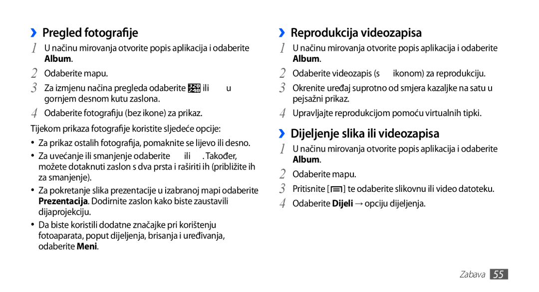 Samsung GT2S5660DSATRA, GT-S5660DSATRA manual ››Pregled fotografije, ››Reprodukcija videozapisa, Album 