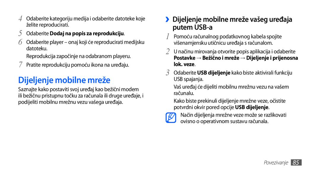 Samsung GT2S5660DSATRA, GT-S5660DSATRA manual ››Dijeljenje mobilne mreže vašeg uređaja putem USB-a 