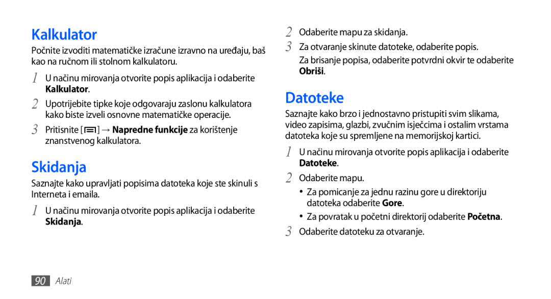 Samsung GT-S5660DSATRA, GT2S5660DSATRA manual Kalkulator, Skidanja, Datoteke 