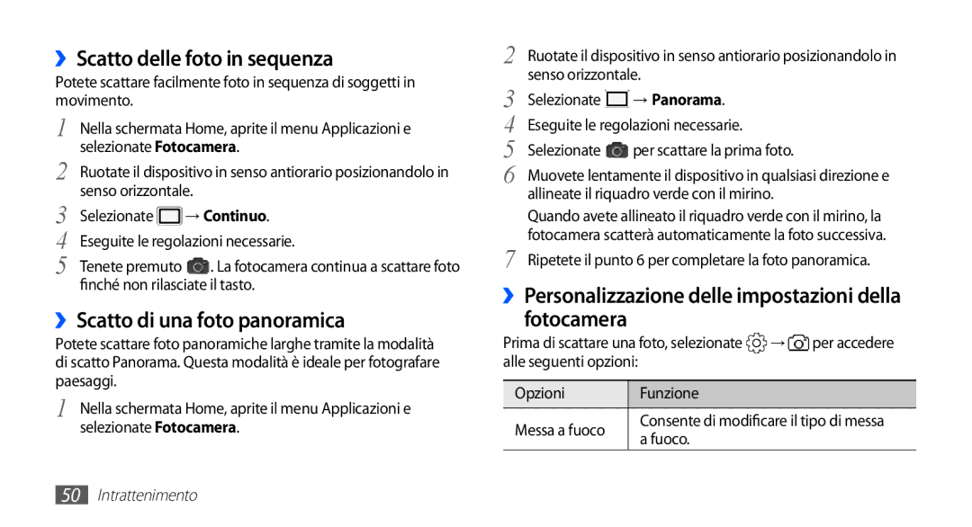 Samsung GT-S5660DSAOMN, GT-S5660DSVOMN manual ››Scatto delle foto in sequenza, ››Scatto di una foto panoramica, → Continuo 