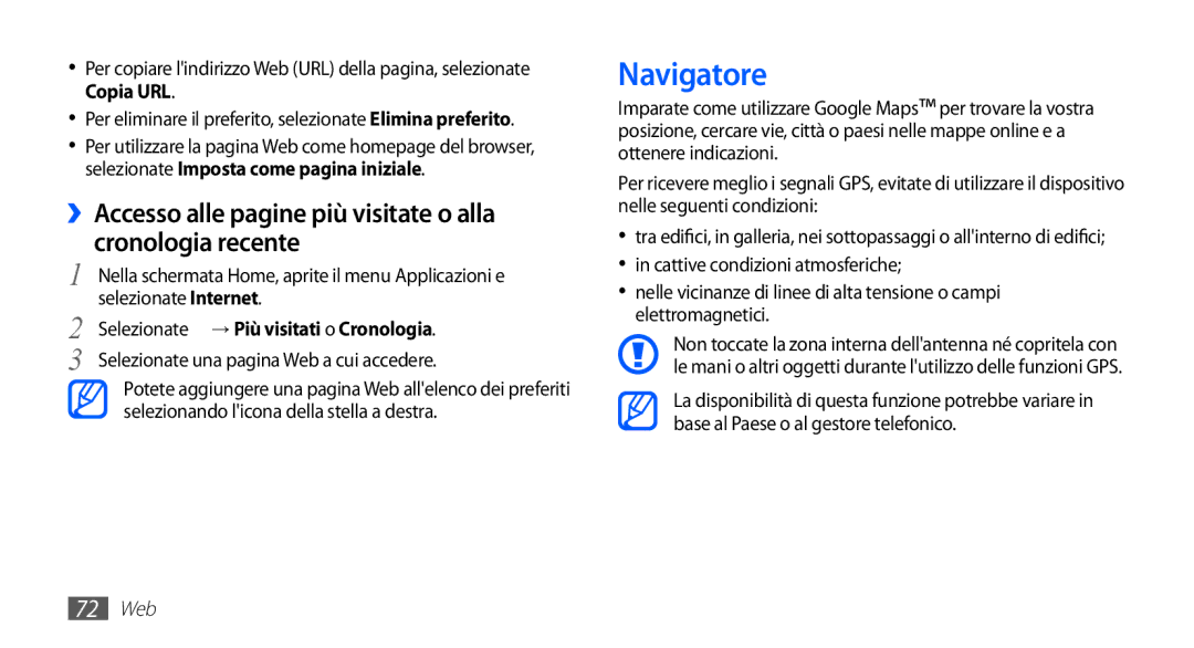 Samsung GT-S5660DSVOMN Navigatore, Selezionate → Più visitati o Cronologia, Selezionate una pagina Web a cui accedere 