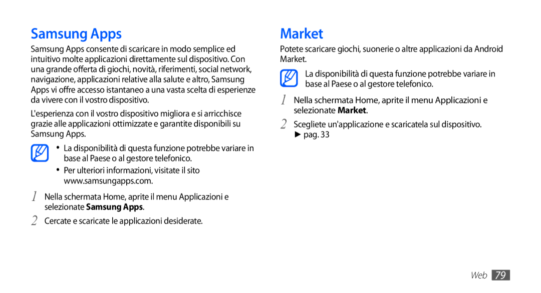 Samsung GT-S5660DSAITV, GT-S5660DSVOMN, GT-S5660SWATIM, GT-S5660DSATIM, GT-S5660DSAWIN Samsung Apps, Selezionate Market 