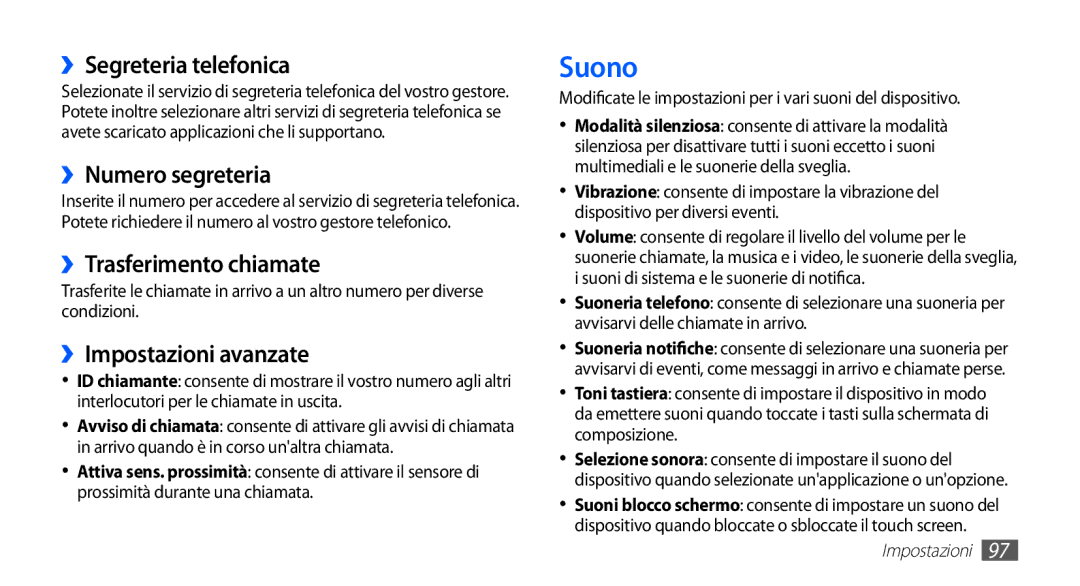Samsung GT-S5660DSAITV, GT-S5660DSVOMN manual Suono, ››Segreteria telefonica, ››Numero segreteria, ››Trasferimento chiamate 