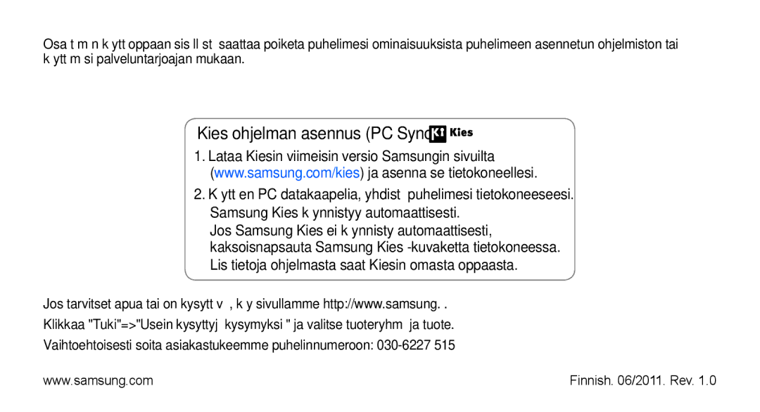 Samsung GT-S5660SWANEE, GT-S5660DSANEE manual Kies ohjelman asennus PC Sync 