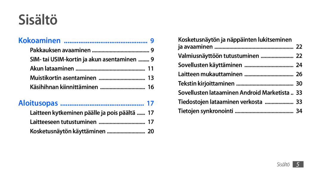 Samsung GT-S5660DSANEE, GT-S5660SWANEE manual Sisältö, Kokoaminen 