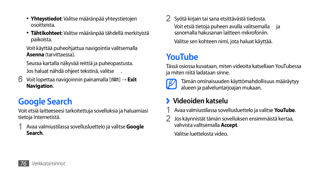 Samsung GT-S5660SWANEE, GT-S5660DSANEE manual Google Search, YouTube, ››Videoiden katselu, Navigation 
