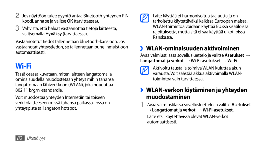 Samsung GT-S5660SWANEE manual Wi-Fi, ››WLAN-ominaisuuden aktivoiminen, ››WLAN-verkon löytäminen ja yhteyden muodostaminen 