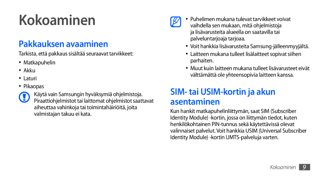 Samsung GT-S5660DSANEE, GT-S5660SWANEE manual Kokoaminen, Pakkauksen avaaminen, SIM- tai USIM-kortin ja akun asentaminen 