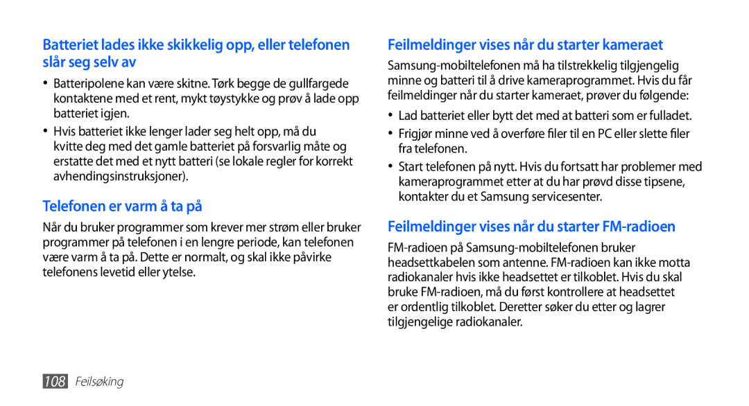 Samsung GT-S5660SWANEE, GT-S5660DSANEE manual Telefonen er varm å ta på 