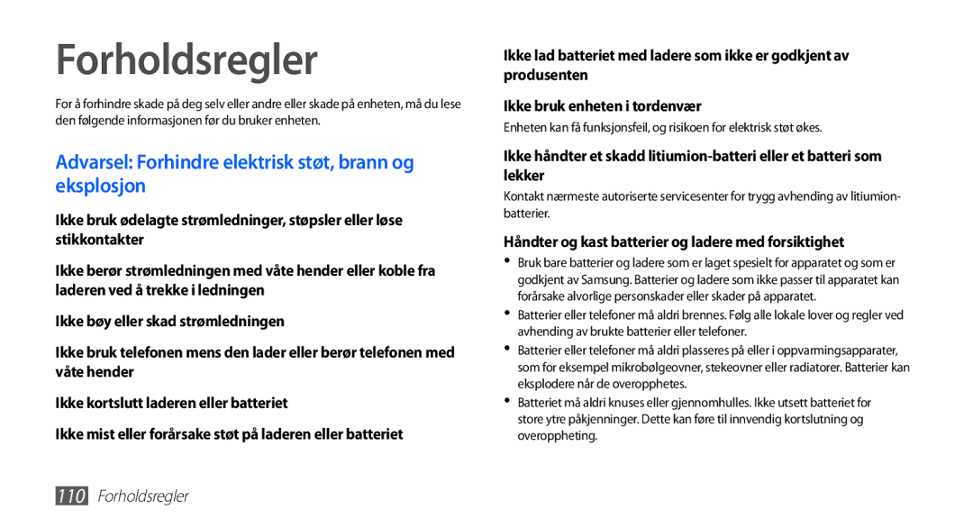 Samsung GT-S5660SWANEE, GT-S5660DSANEE manual Forholdsregler, Håndter og kast batterier og ladere med forsiktighet 