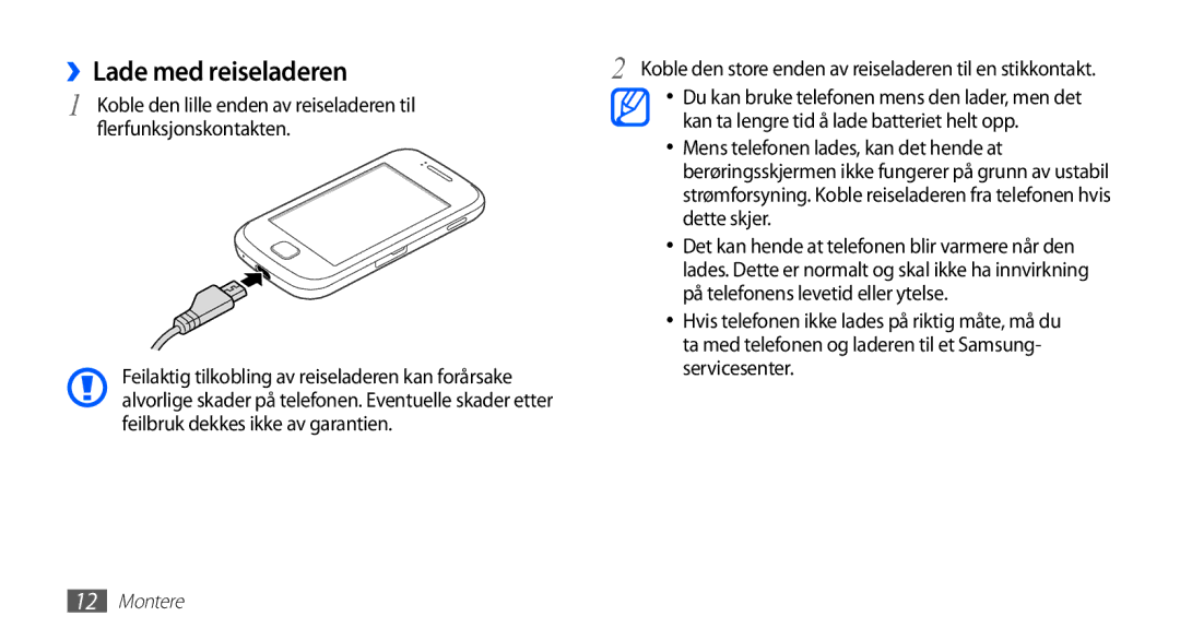 Samsung GT-S5660SWANEE, GT-S5660DSANEE manual ››Lade med reiseladeren 