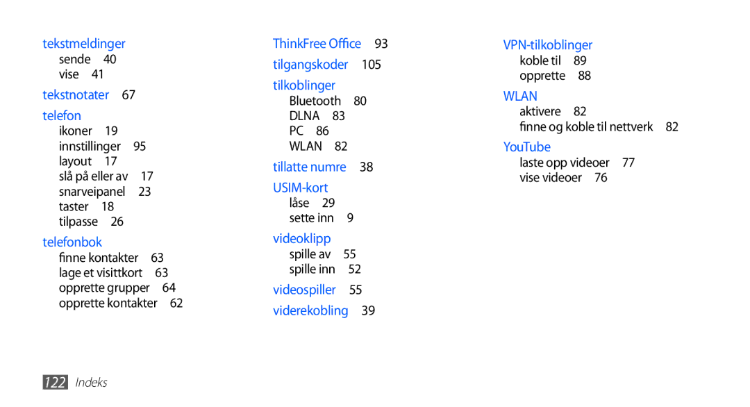 Samsung GT-S5660SWANEE, GT-S5660DSANEE manual Telefonbok, Finne og koble til nettverk 82 YouTube 