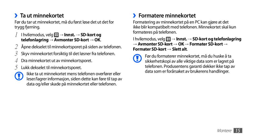 Samsung GT-S5660DSANEE, GT-S5660SWANEE manual ››Ta ut minnekortet, ››Formatere minnekortet 