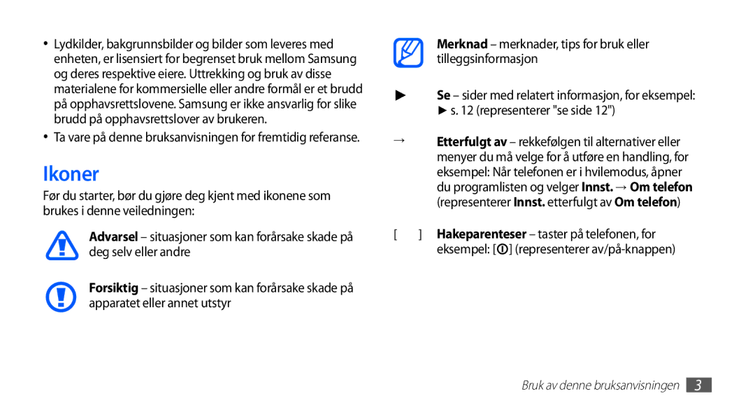 Samsung GT-S5660DSANEE manual Ikoner, Merknad merknader, tips for bruk eller tilleggsinformasjon, Representerer se side 