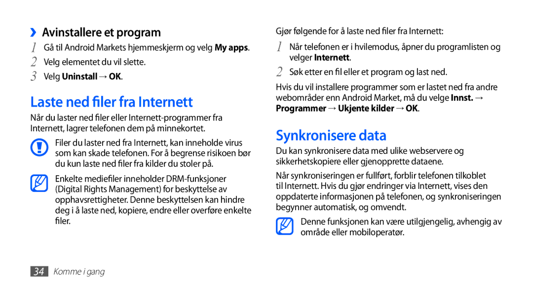 Samsung GT-S5660SWANEE Laste ned filer fra Internett, Synkronisere data, ››Avinstallere et program, Velg Uninstall → OK 