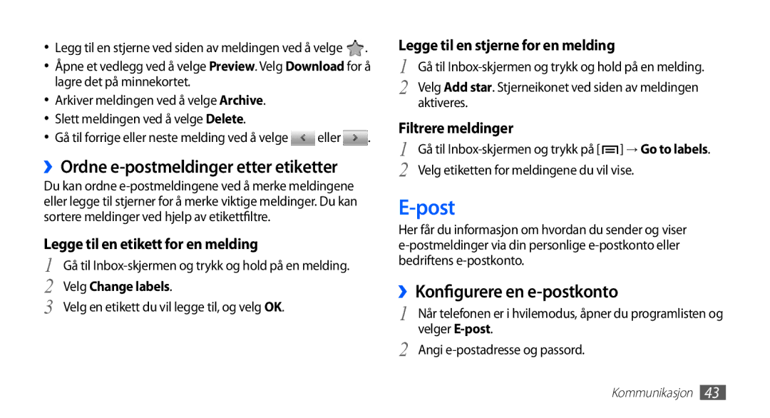 Samsung GT-S5660DSANEE Post, ››Konfigurere en e-postkonto, ››Ordne e-postmeldinger etter etiketter, Velg Change labels 