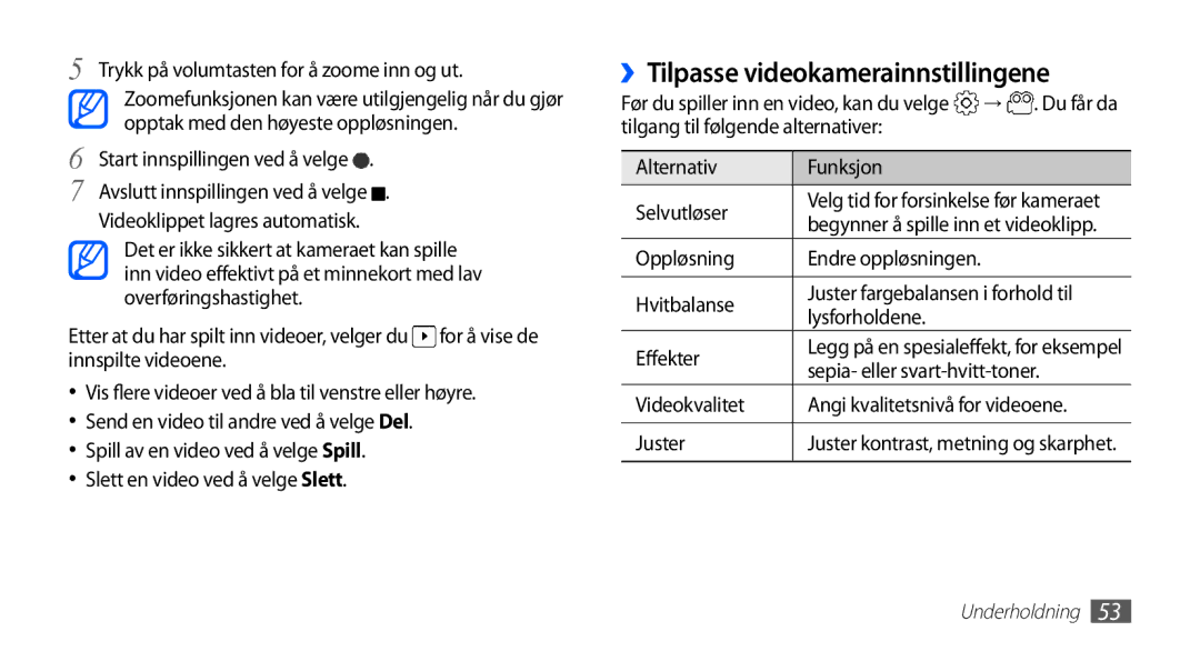 Samsung GT-S5660DSANEE manual ››Tilpasse videokamerainnstillingene, Lysforholdene Effekter, Sepia- eller svart-hvitt-toner 