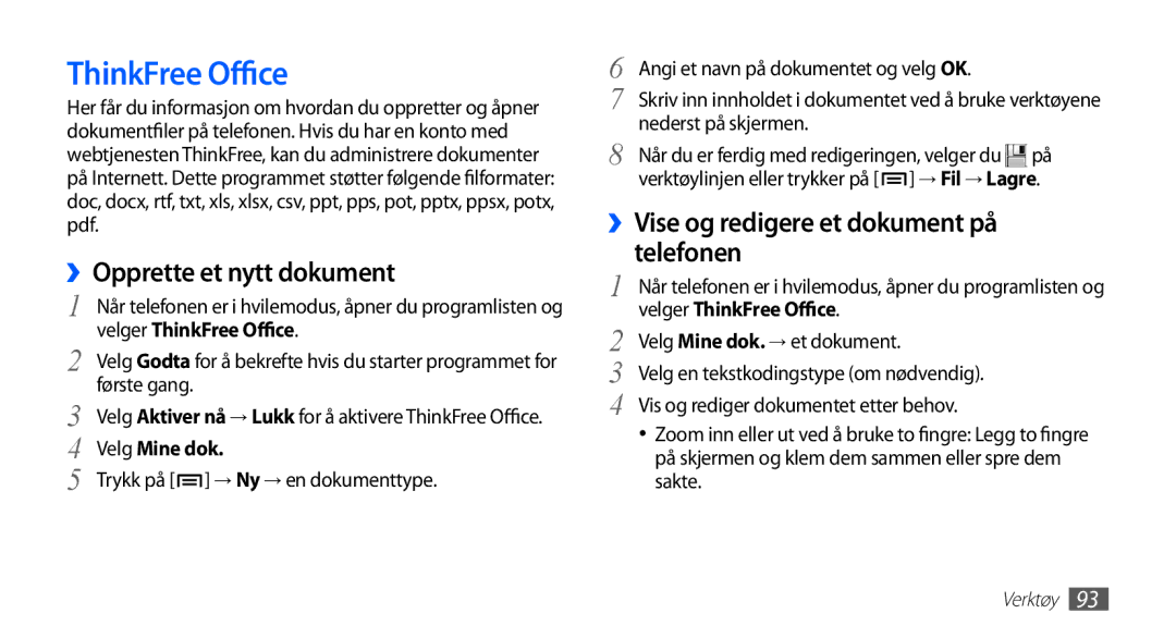 Samsung GT-S5660DSANEE manual ThinkFree Office, ››Opprette et nytt dokument, ››Vise og redigere et dokument på, Telefonen 