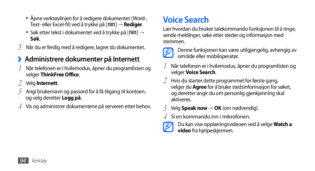 Samsung GT-S5660SWANEE manual ››Administrere dokumenter på Internett, Søk, Velg Internett, Velger Voice Search 