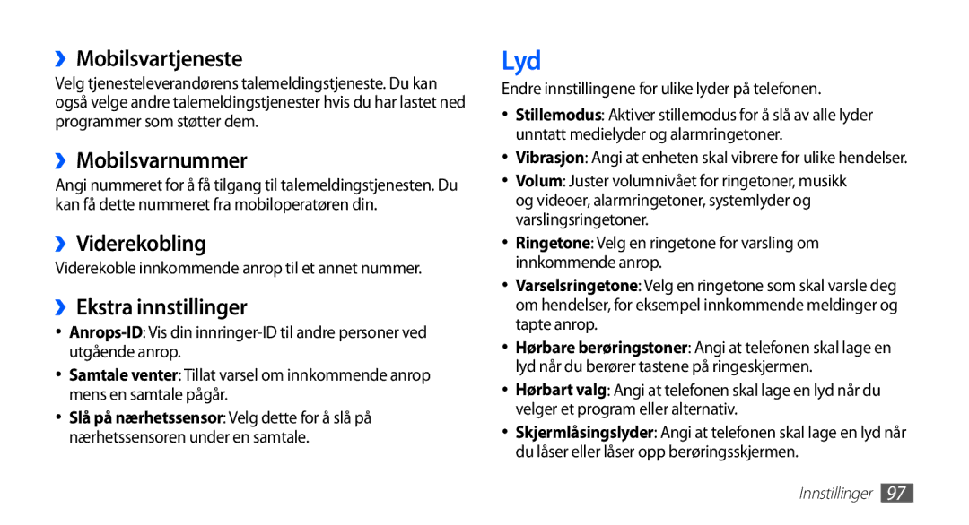 Samsung GT-S5660DSANEE manual Lyd, ››Mobilsvartjeneste, ››Mobilsvarnummer, ››Viderekobling, ››Ekstra innstillinger 