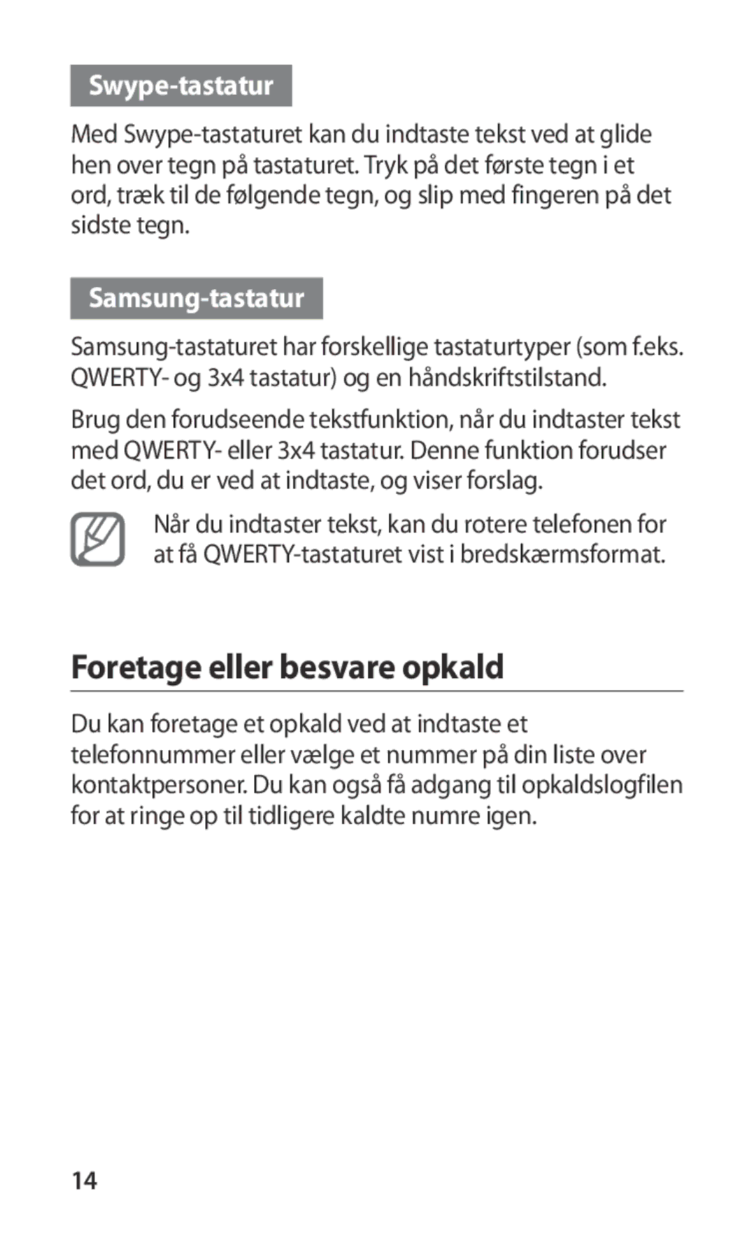 Samsung GT-S5660SWANEE, GT-S5660DSANEE manual Foretage eller besvare opkald, Swype-tastatur, Samsung-tastatur 