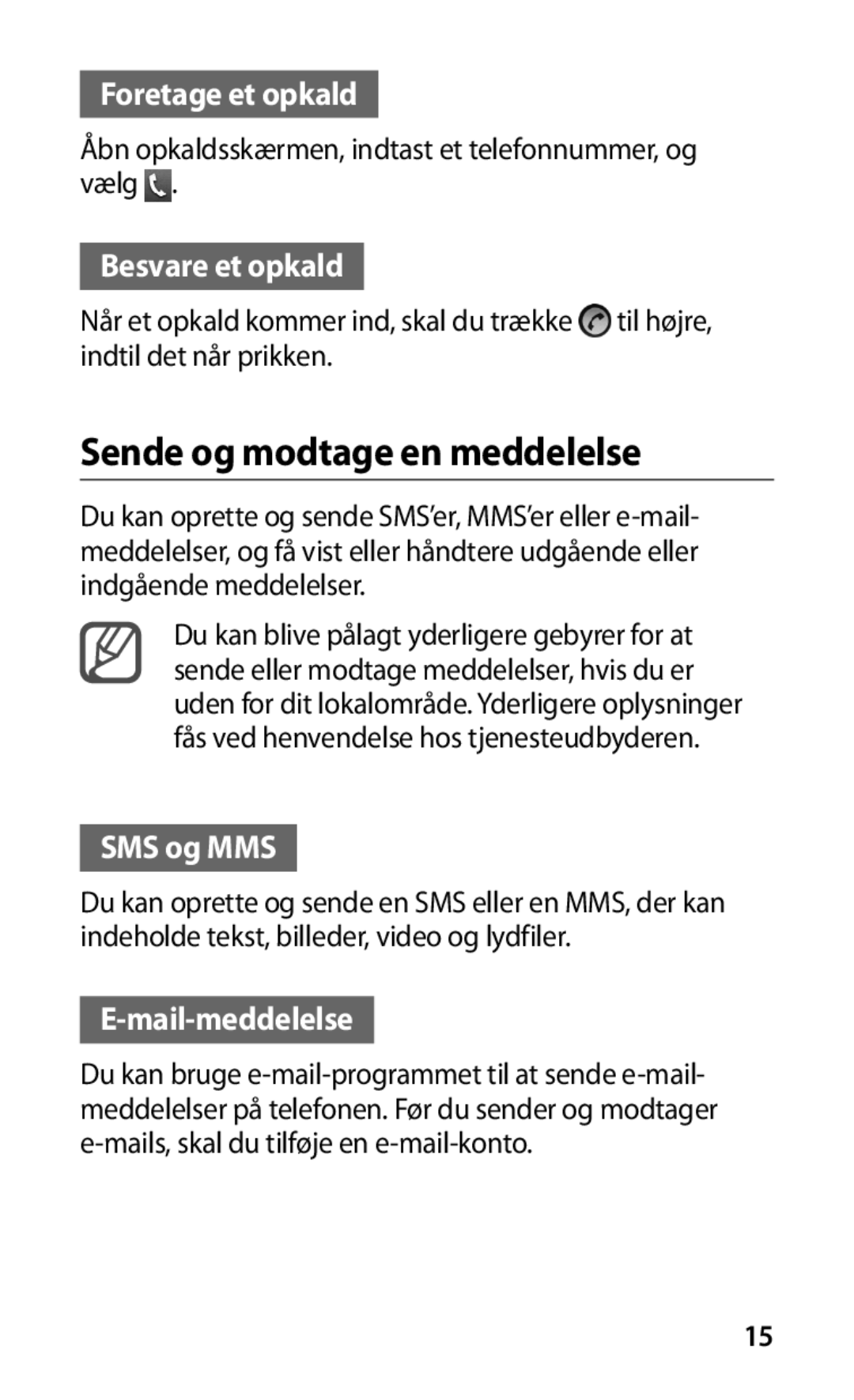 Samsung GT-S5660DSANEE Sende og modtage en meddelelse, Foretage et opkald, Besvare et opkald, SMS og MMS, Mail-meddelelse 