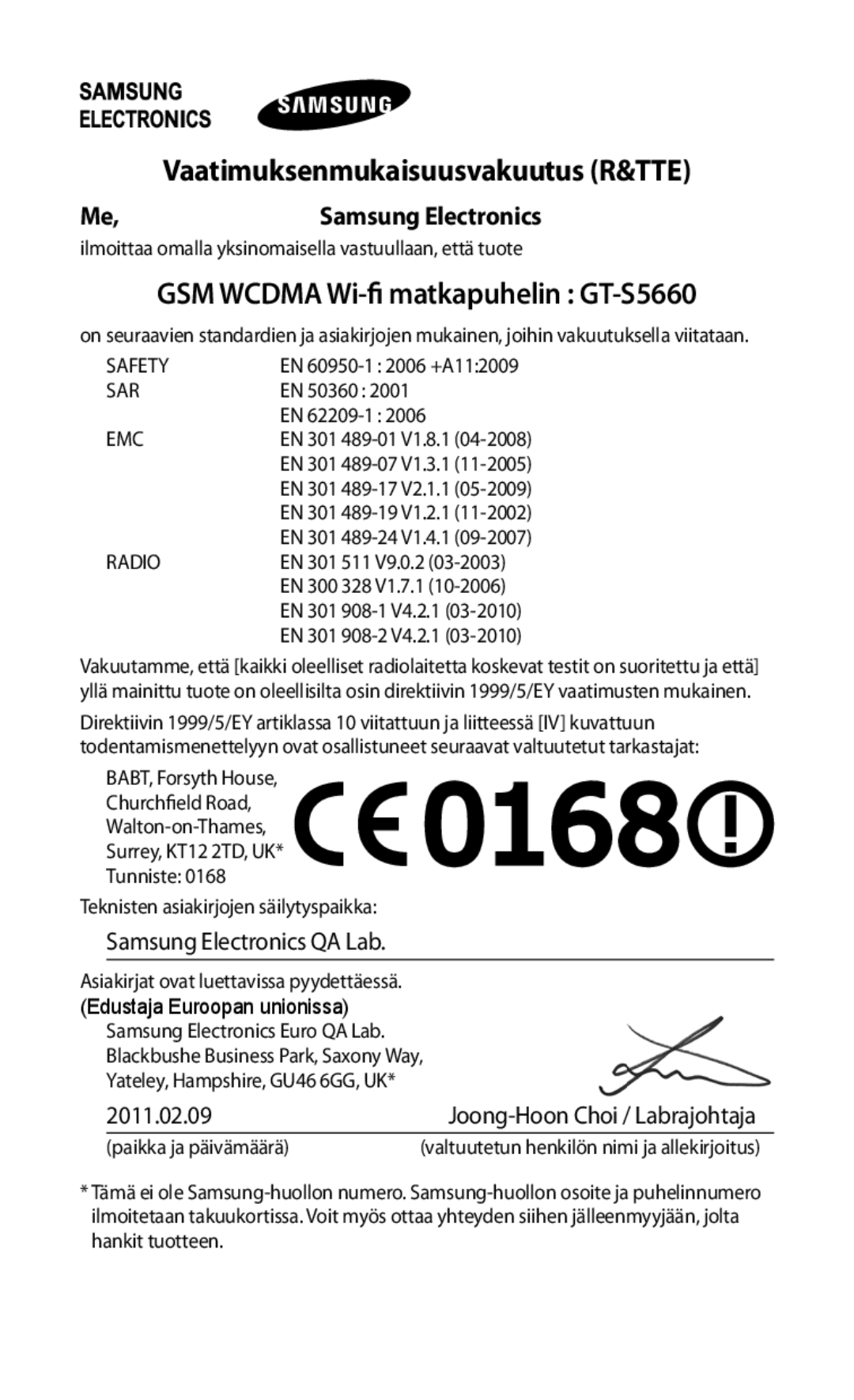 Samsung GT-S5660DSANEE Vaatimuksenmukaisuusvakuutus R&TTE, GSM Wcdma Wi-fi matkapuhelin GT-S5660, Me,Samsung Electronics 