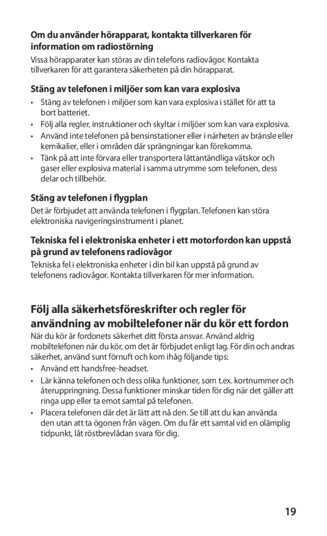 Samsung GT-S5660DSANEE, GT-S5660SWANEE Stäng av telefonen i miljöer som kan vara explosiva, Stäng av telefonen i flygplan 