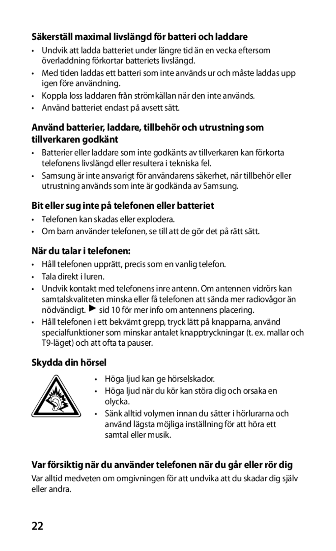 Samsung GT-S5660SWANEE Säkerställ maximal livslängd för batteri och laddare, När du talar i telefonen, Skydda din hörsel 