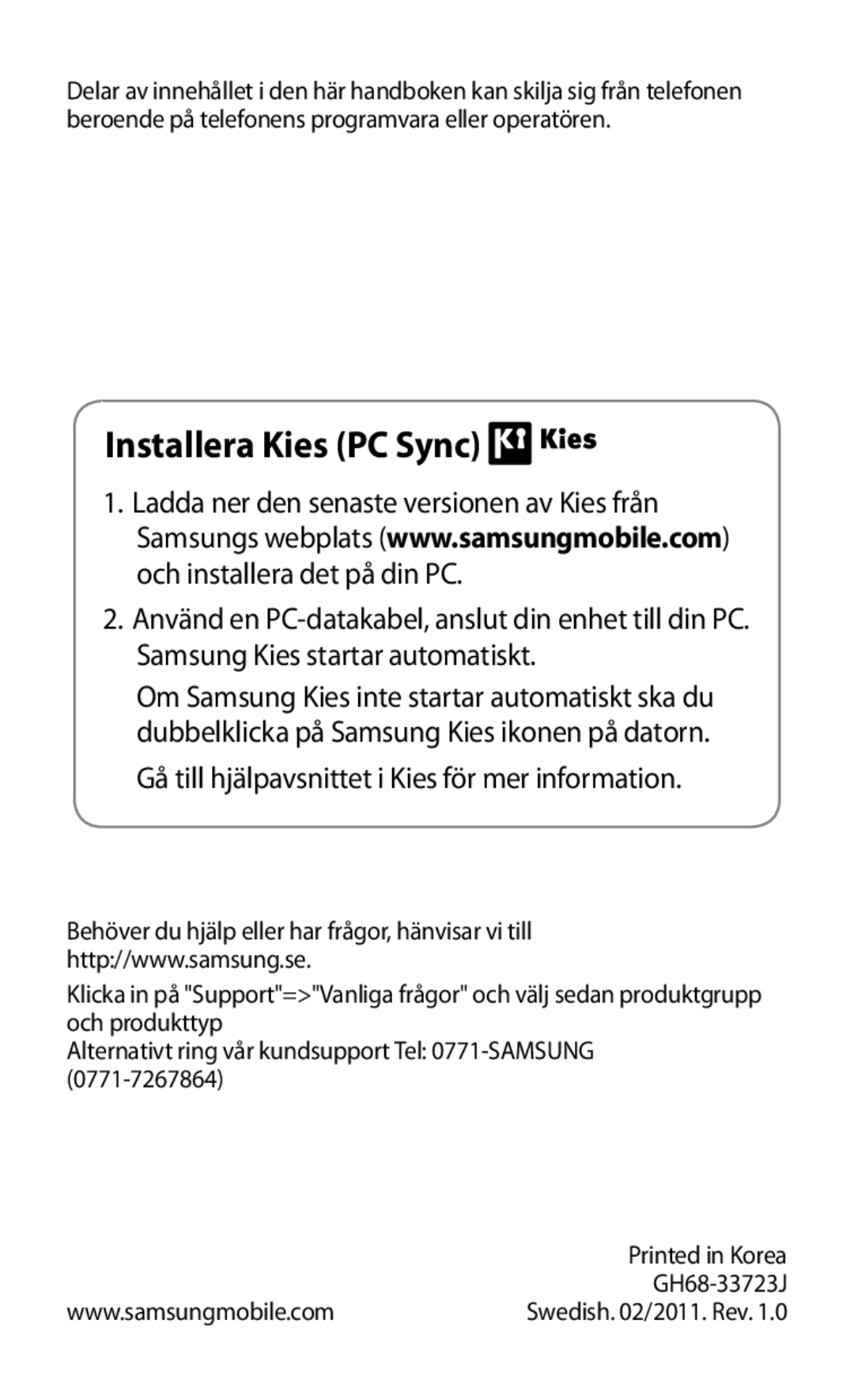 Samsung GT-S5660SWANEE, GT-S5660DSANEE manual Installera Kies PC Sync 