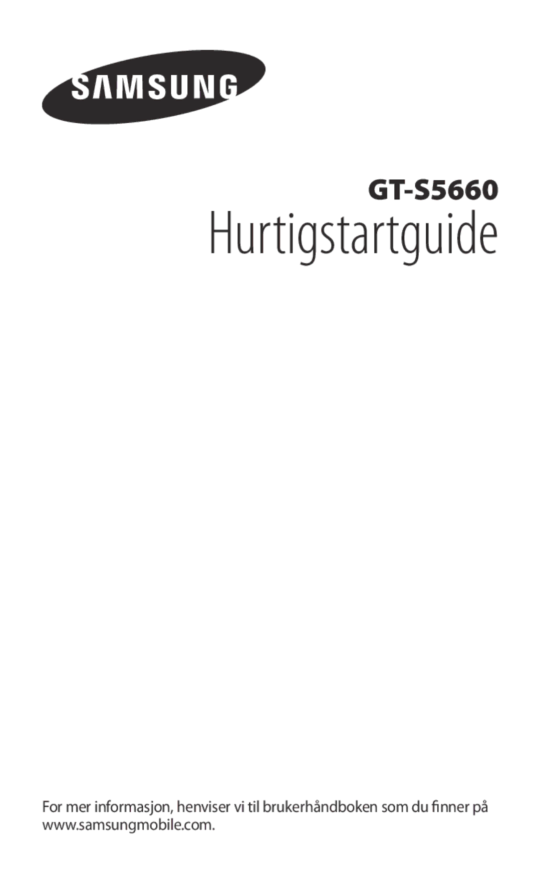 Samsung GT-S5660DSANEE, GT-S5660SWANEE manual Hurtigstartguide 