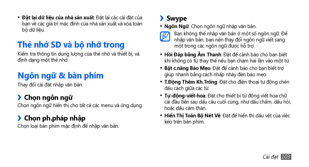 Samsung GT-S5660SWAXXV Thẻ nhớ SD và bộ nhớ trong, Ngôn ngữ & bàn phím, ››Chọn ngôn ngữ, ››Chọn ph.phap nhập, ››Swype 