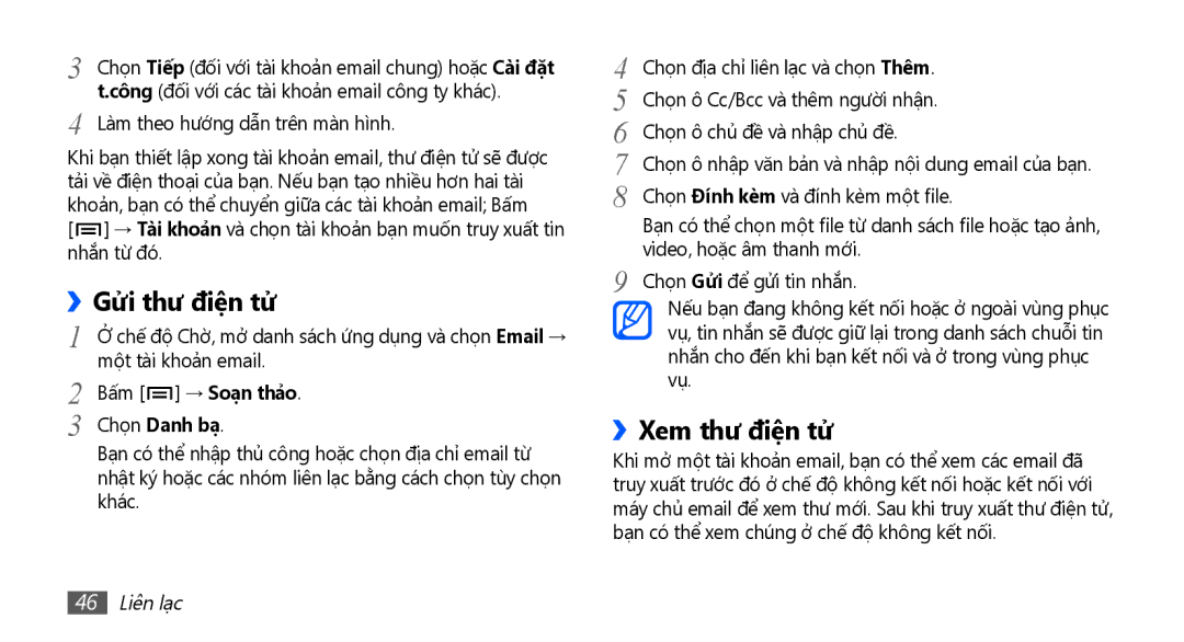 Samsung GT-S5660SWAXEV, GT-S5660SWAXXV, GT-S5660DSAXEV ››Gửi thư điện tử, ››Xem thư điện tử, Bấm → Soạn thảo, 46 Liên lạc 