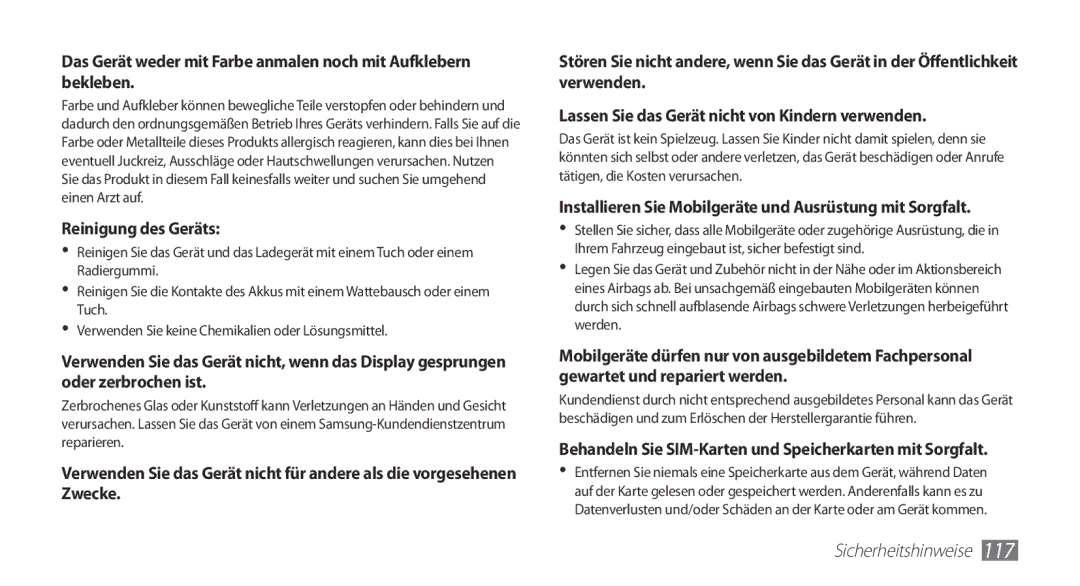 Samsung GT-S5670PWADBT, GT-S5670HKADBT manual Reinigung des Geräts, Installieren Sie Mobilgeräte und Ausrüstung mit Sorgfalt 