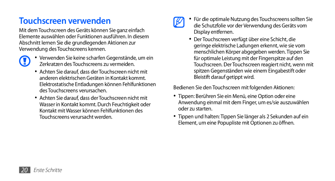 Samsung GT-S5670PWATUR, GT-S5670HKADBT, GT-S5670HKACOS manual Touchscreen verwenden, Zerkratzen des Touchscreens zu vermeiden 