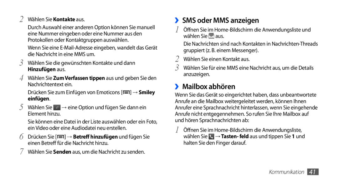 Samsung GT-S5670PWATUR, GT-S5670HKADBT manual ››SMS oder MMS anzeigen, ››Mailbox abhören, Drücken Sie, Die Nachricht hinzu 