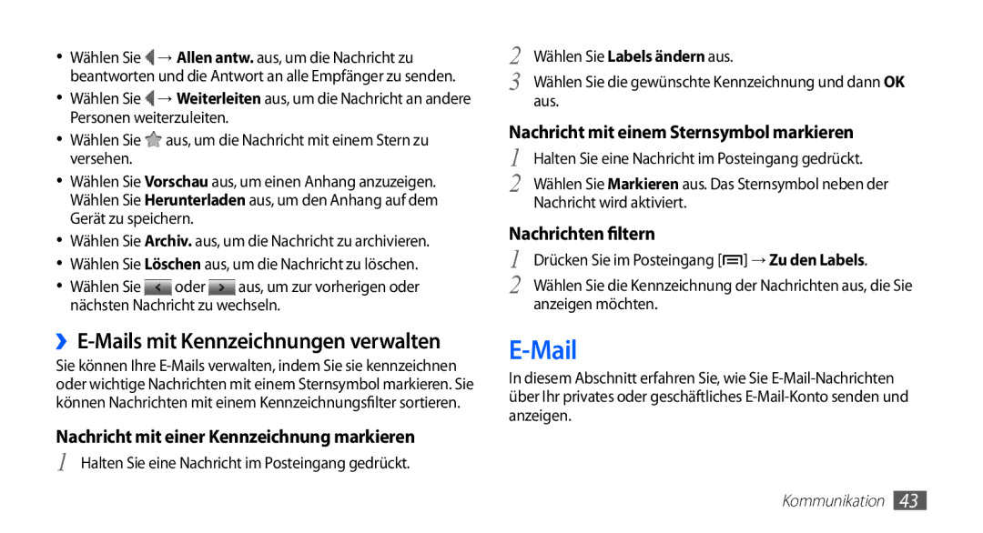 Samsung GT-S5670HKACOS ››E-Mails mit Kennzeichnungen verwalten, Wählen Sie Löschen aus, um die Nachricht zu löschen 