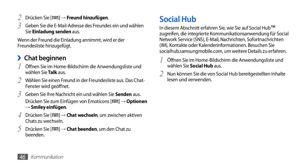 Samsung GT-S5670PWAATO, GT-S5670HKADBT manual Social Hub, ››Chat beginnen, Sie Einladung senden aus, → Smiley einfügen 