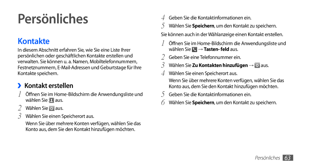 Samsung GT-S5670HKADBT, GT-S5670HKACOS Persönliches, ››Kontakt erstellen, Wählen Sie Zu Kontakten hinzufügen → aus 