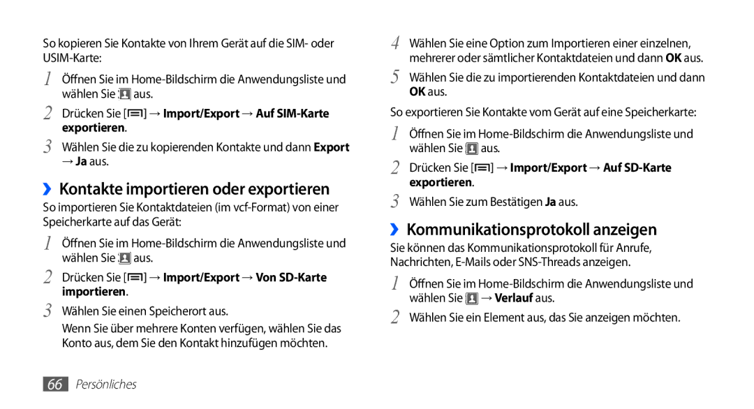 Samsung GT-S5670HKAXEG, GT-S5670HKADBT manual ››Kontakte importieren oder exportieren, ››Kommunikationsprotokoll anzeigen 