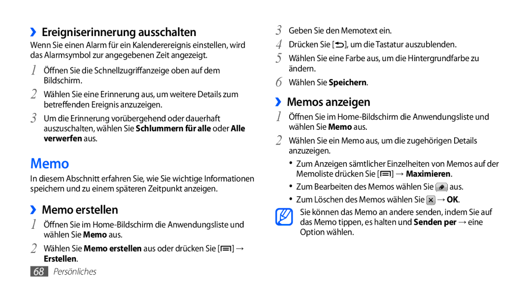 Samsung GT-S5670PWADBT, GT-S5670HKADBT manual ››Ereigniserinnerung ausschalten, ››Memo erstellen, ››Memos anzeigen 