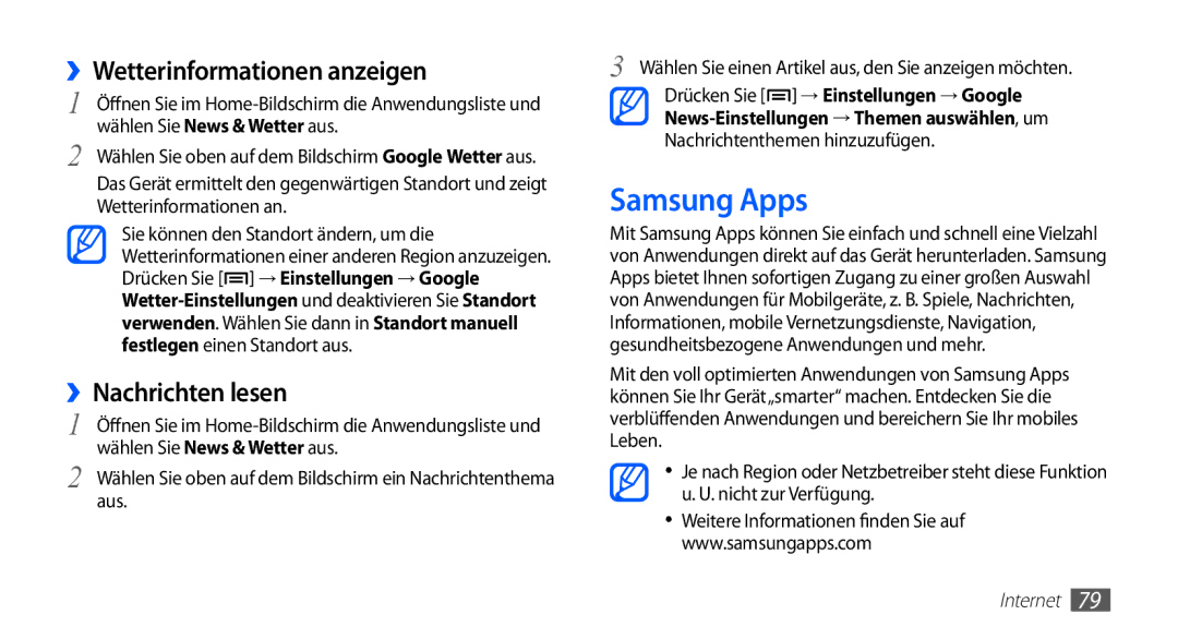 Samsung GT-S5670PWACOS, GT-S5670HKADBT, GT-S5670HKACOS Samsung Apps, ››Wetterinformationen anzeigen, ››Nachrichten lesen 