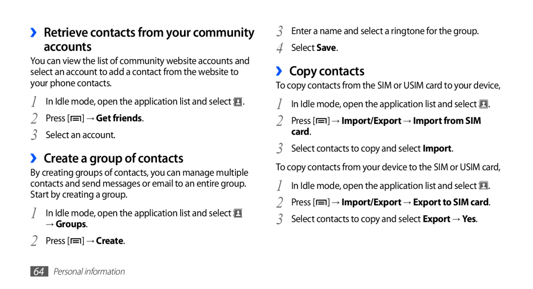 Samsung GT-S5670PWAJED accounts, ›› Create a group of contacts, ›› Copy contacts, ›› Retrieve contacts from your community 